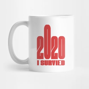 I survived 2020 Funny Corona,Quarantine,Stay at home,Social Distancing Mug